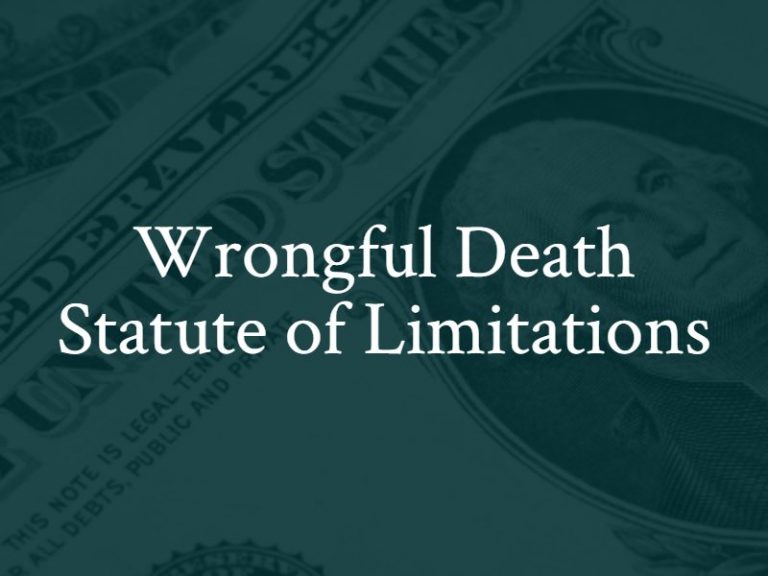 What Is the Statute of Limitations for Wrongful Death Cases?