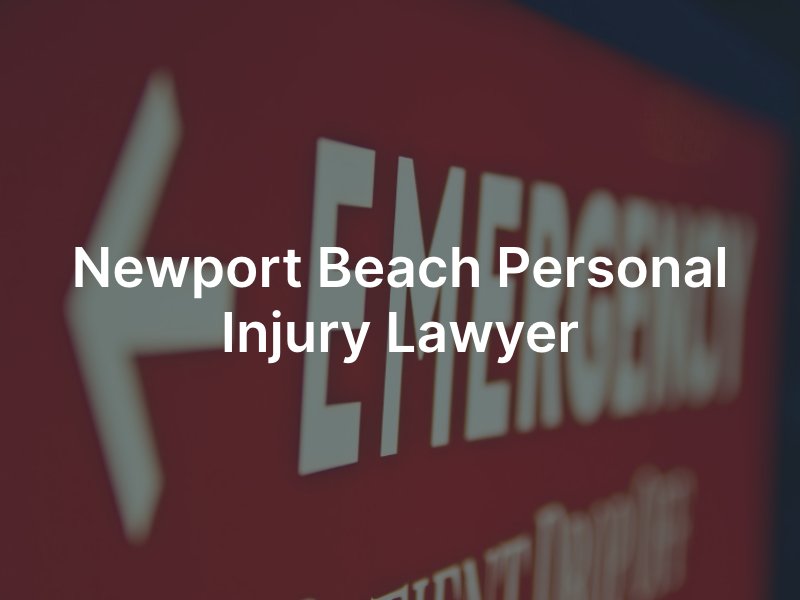 Newport Beach personal injury attorney 