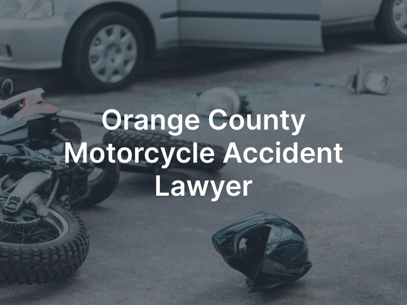 OOrange County motorcycle accident lawyer 