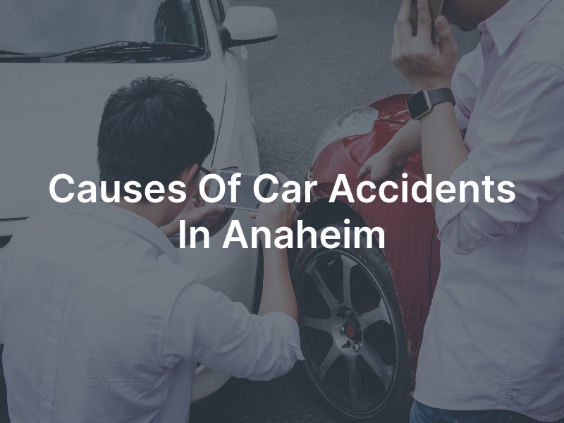 Anaheim car accident lawyer 