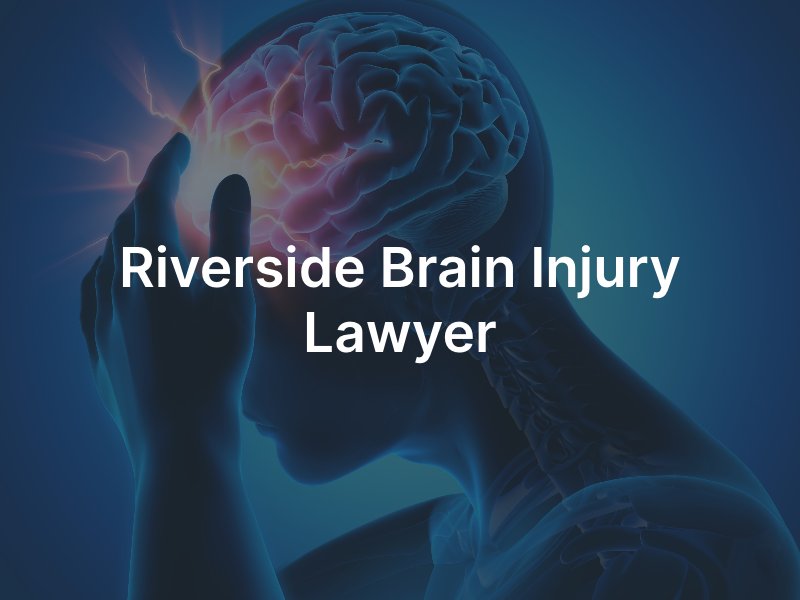 Riverside brain injury attorney 