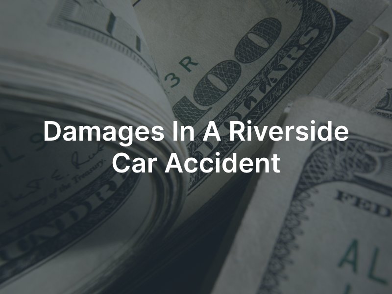 Car accident attorney in Riverside 