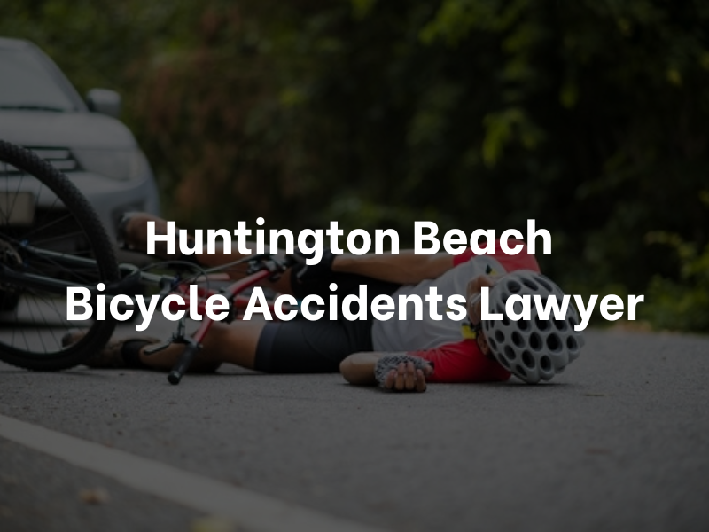 Huntington Beach Bicycle Accidents Lawyer