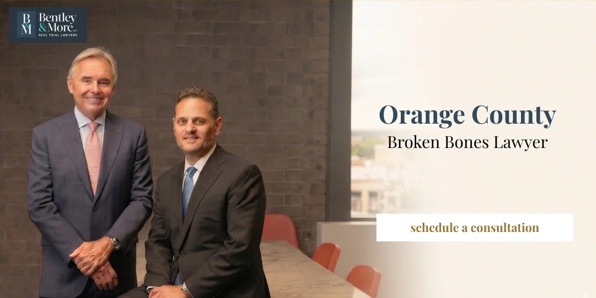 Trusted Orange County Broken Bones Lawyer