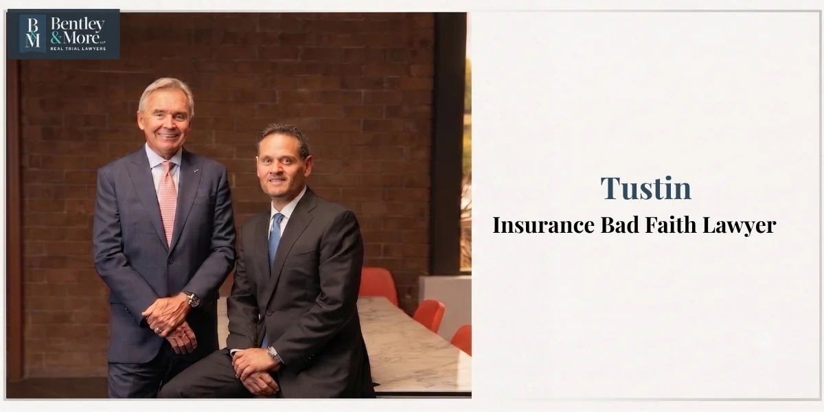 Experienced Tustin Insurance Bad Faith Lawyer Experienced Tustin Insurance Bad Faith Lawyer